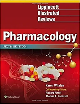 Lippincott Illustrated Reviews: Pharmacology  6th Edition