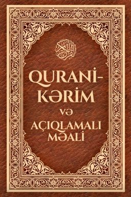 Qurani Kərim və Açıqlamalı Məali