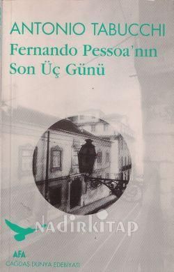 Fernando Pessoa'nın Son Üç Günü