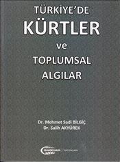 Türkiye'de Kürtler ve Toplumsal Algılar