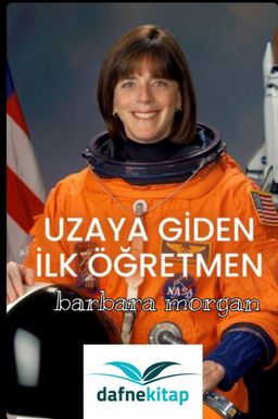 Uzaya Giden İlk Öğretmen: Barbara Morgan