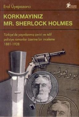 Korkmayınız Mr. Sherlock Holmes