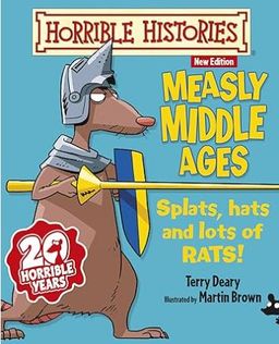 Horrible Histories: Measly Middle Ages