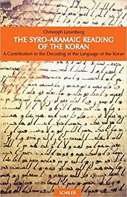 Syro-Aramaic Reading of the Koran