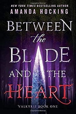Between The Blade And The Heart