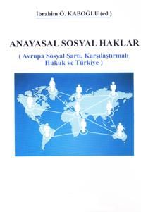 Anayasal Sosyal Haklar Avrupa Sosyal Şartı, Karşılaştırmalı Hukuk ve Türkiye