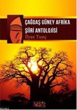 Çağdaş Güney Afrika Şiiri Antolojisi