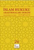 İslam Hukuku Araştırmaları Dergisi - Sayı 26