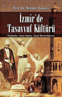 İzmir’de Tasavvuf Kültürü