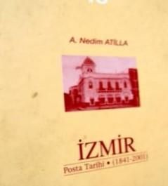 İzmir Posta Tarihi: 1841-2001