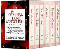 Charlotte Mason's Original Homeschooling Series