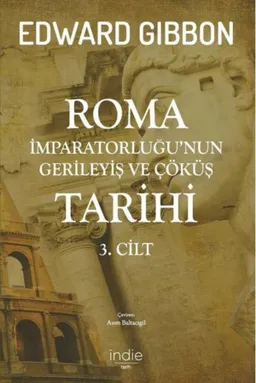 Roma İmparatorluğu'nun Gerileyiş ve Çöküş Tarihi
