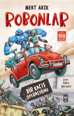 Robonlar / Bir Kaçış Operasyonu
