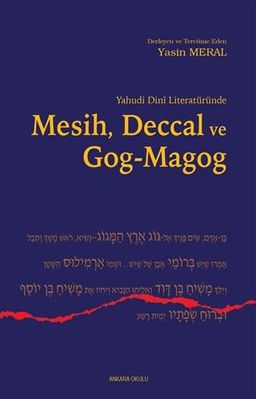 Yahudi Dini Literatüründe Mesih Deccal ve Gog - Magog