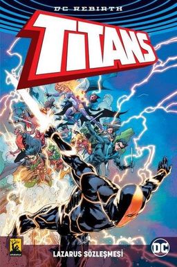 DC Rebirth Titans Lazarus Sözleşmesi