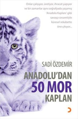 Anadolu'dan 50 Mor Kaplan