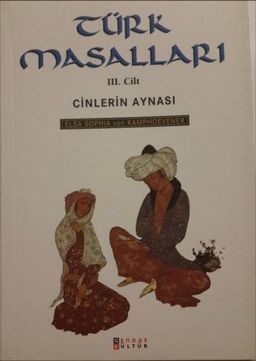 Türk Masalları 3. Cilt - Cinlerin Aynası