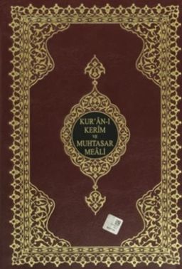 Kur’an-ı Kerim ve Muhtasar Meali (Rahle Boy)