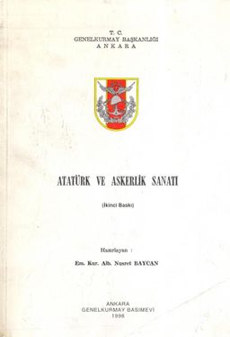 Atatürk ve Askerlik Sanatı