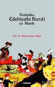 Destpêka Edebiyata Kurdî ya Klasîk
