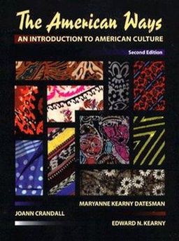The American Ways: An Introduction to American Culture
