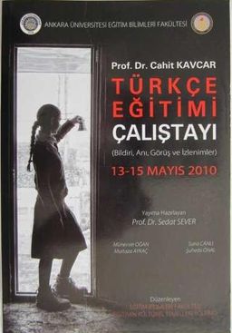 Prof. Dr. Cahit Kavcar Türkçe Eğitimi Çalıştayı