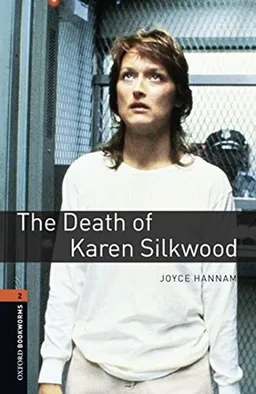 The Death of Karen Silkwood Stage 2