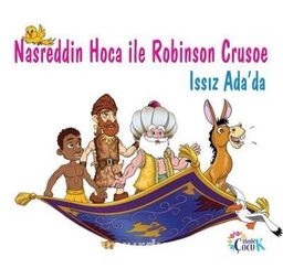 Nasreddin Hoca ile Robinson Crusoe Issız Ada'da