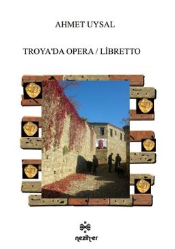 Troya'da Opera Libretto
