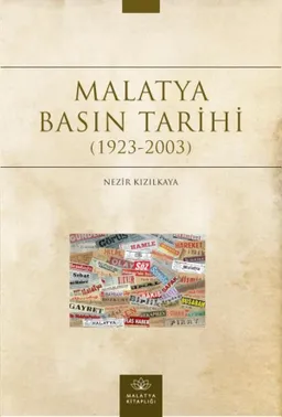 Malatya Basın Tarihi (1923-2003)