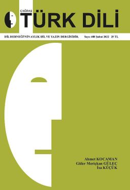 Çağdaş Türk Dili Dergisi - Sayı 408 (Şubat 2022)