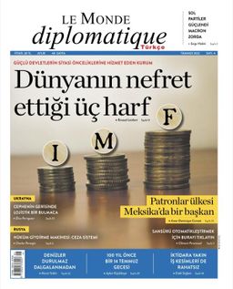 Le Monde Diplomatique Türkçe - Sayı 4 (Temmuz 2022)