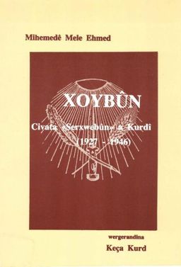 Xoybûn: Civata "Serxwebûn" a Kurdi (1927-1946)