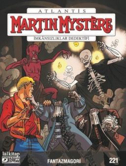 Martin Mystere - Sayı 221 - Fantazmagori