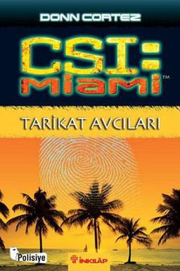 CSI: Miami - Tarikat Avcıları