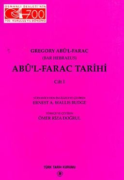 Abu'l - Farac Tarihi 1. Cilt