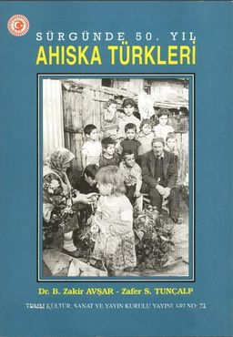 Sürgünde 50. Yıl Ahıska Türkleri