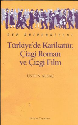 Türkiye'de Karikatür, Çizgi Roman ve Çizgi Film