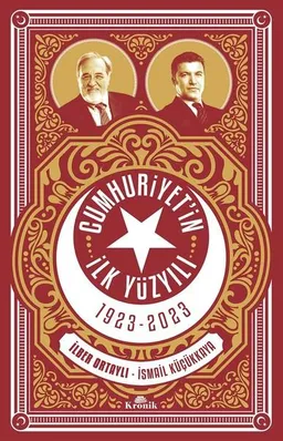 Cumhuriyet'in İlk Yüzyılı (1923 - 2023)