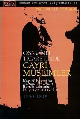 Osmanlı Ticaretinde Gayri Müslimler