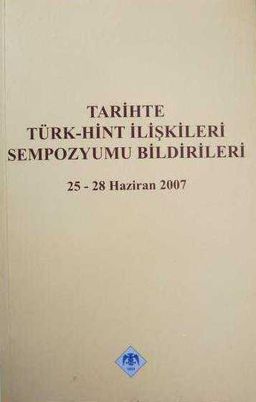 Tarihte Türk-Hint ilişkileri Sempozyumu Bildirileri