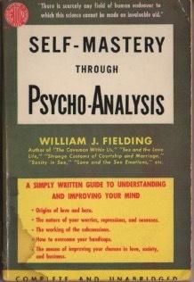 Self-Mastery Through Psycho-Analysis