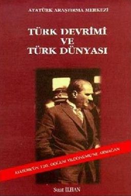 Türk Devrimi ve Türk Dünyası