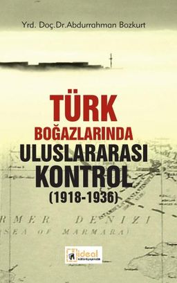 Türk Boğazlarında Uluslararası Kontrol