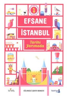 Efsane İstanbul - 1. Cilt / Tarihi Yarımada