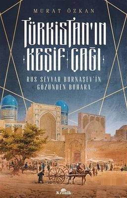 Türkistan'ın Keşif Çağı