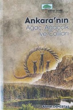 Ankara'nın Ağaç, Ağaçcık ve Çalıları