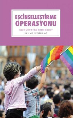 Eşcinselleştirme Operasyonu