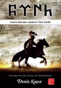 Tomris Han’dan Atatürk’e Türk Tarihi