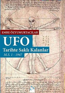 Ufo-Tarihte Saklı Kalanlar